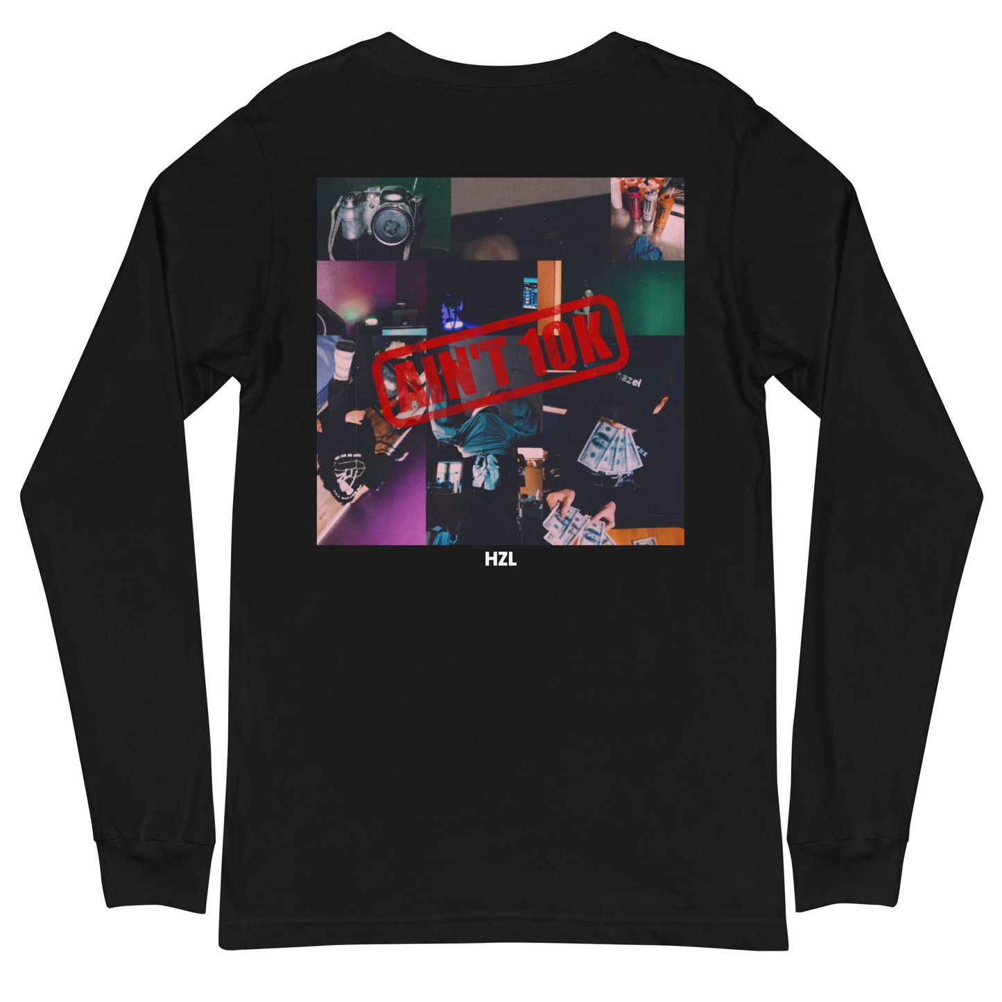 BLACK "AIN'T 10K" LONG SLEEVE T-SHIRT