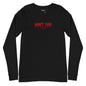 BLACK "AIN'T 10K" LONG SLEEVE T-SHIRT